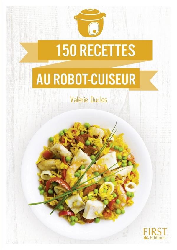 - PETIT LIVRE DE - 150 RECETTES AU ROBOT-CUISEUR - PETIT LIVRE DE - 150 RECETTES AU ROBOT-CUISEUR